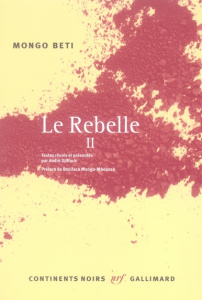 Le Rebelle. Tome 2 - Beti Mongo ; Djiffack André ; Mongo-Mboussa Bonifa