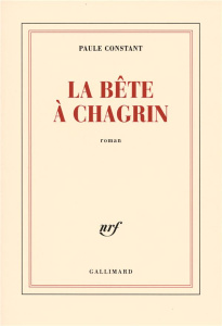 La bête à chagrin - Constant Paule