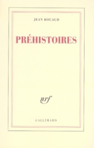 Préhistoires - Rouaud Jean