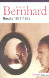 Récits, 1971-1982 - Bernhard Thomas ; Winkler Jean-Marie ; Lortholary
