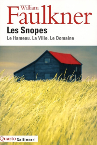Les Snopes. Le Hameau ; La Ville ; Le Domaine - Faulkner William ; Hilleret René ; Bréant Jules