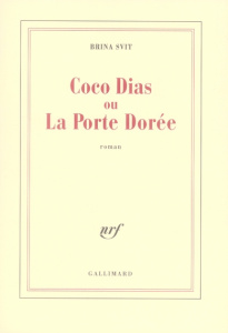 Coco Dias ou la Porte Dorée - Svit Brina