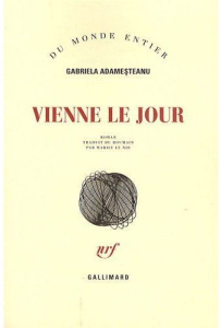 Vienne le jour - Adamesteanu Gabriela ; Le Nir Marily