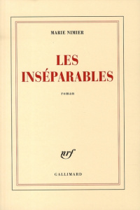 Les inséparables - Nimier Marie