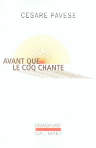 Avant que le coq chante - Pavese Cesare ; Frank Nino