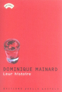 Leur histoire - Mainard Dominique