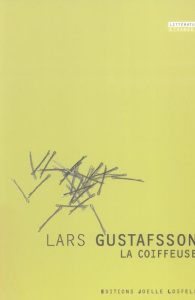 La coiffeuse - Gustafsson Lars ; Ueberschlag Georges