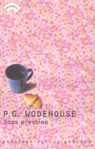 Sous pression - Wodehouse Pelham Grenville ; Fonscolombe Benoît ;