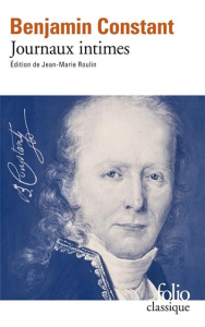 Journaux intimes - Constant Benjamin ; Roulin Jean-Marie