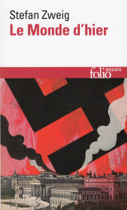 Le monde d'hier - Zweig Stefan ; Tassel Dominique