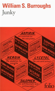 Junky. Le texte définitif de "Junk" - Burroughs William Seward ; Harris Oliver ; Cullaz
