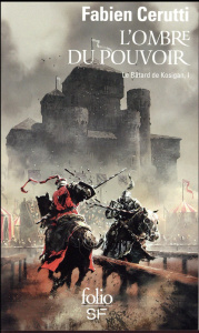 Le bâtard de Kosigan Tome 1 : L'ombre du pouvoir - Cerutti Fabien