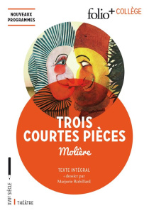 Trois courtes pièces - MOLIERE
