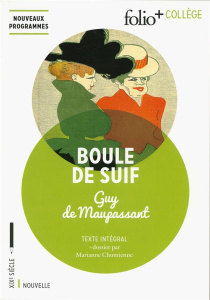 Boule de suif - Maupassant Guy de ; Chomienne Marianne