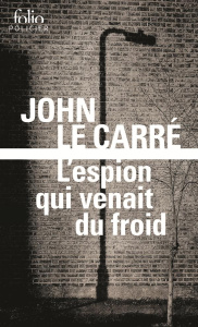 L'espion qui venait du froid - Le Carré John ; Duhamel Marcel ; Robillot Henri
