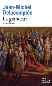La grandeur - Delacomptée Jean-Michel