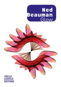 Glow - Beauman Ned ; Richard-Mas Catherine
