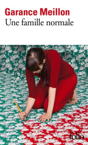 Une famille normale - Meillon Garance