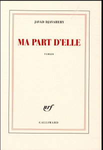 Ma part d'elle - Djavahery Javad