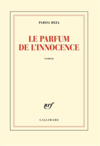 Le parfum de l'innocence - Reza Parisa
