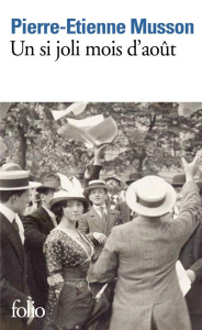 Un si joli mois d'août - Musson Pierre-Etienne