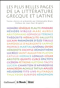 Les plus belles pages de la littérature grecque et latine. Coffret en 5 volumes : Poésie ; Théâtre ; - Blanc Emmanuèle ; Brighelli Jean-Paul