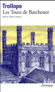 Les tours de Barchester - Trollope Anthony ; Bérubé Christian ; Jumeau Alain