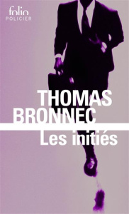 Les initiés - Bronnec Thomas