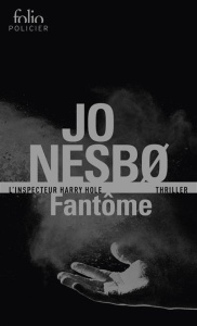 Fantôme. Une enquête de l'inspecteur Harry Hole - Nesbo Jo ; Dott Paul