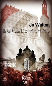 Le cercle de Farthing - Walton Jo ; Carissimo Luc