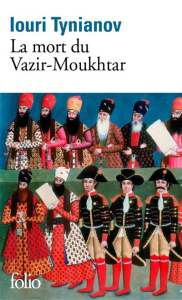 La mort du Vazir-Moukhtar - Tynianov Iouri ; Denis Lily ; Aragon Louis