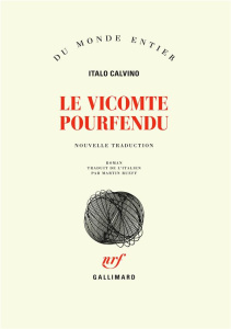 Le vicomte pourfendu - Calvino Italo ; Rueff Martin
