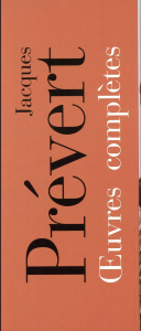 Oeuvres complètes. Tomes 1 et 2 - Prévert Jacques ; Gasiglia-Laster Danièle ; Laster