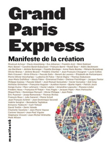 Grand Paris Express. Manifeste de la création - COLLECTIF
