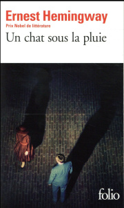 Un chat sous la pluie et autres nouvelles. Suivi de La cinquième colonne - Hemingway Ernest ; Arnaud Michel ; Duhamel Marcel