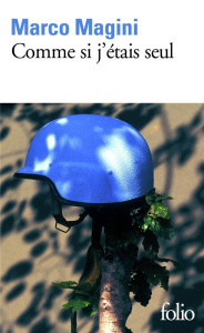 Comme si j'étais seul - Magini Marco ; Moiroud Chantal