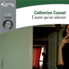 L'autre qu'on adorait. 1 CD audio MP3 - Cusset Catherine