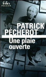 Une plaie ouverte - Pécherot Patrick