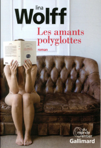 Les amants polyglottes - Wolff Lina ; Gibson Anna