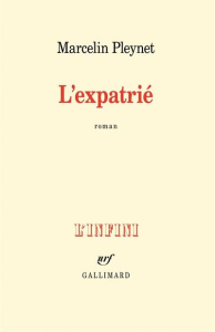 L'expatrié - Pleynet Marcelin