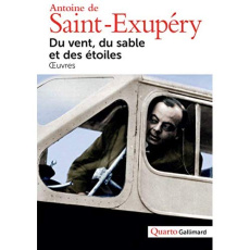 DU VENT, DU SABLE ET DES ETOILES - OEUVRES - SAINT-EXUPERY A D.