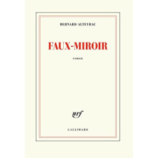Faux-Miroir - Alteyrac Bernard