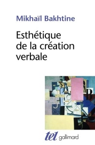Esthétique de la création verbale - Bakhtine Mikhaïl ; Aucouturier Alfreda ; Todorov T