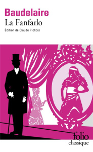 La fanfarlo - Baudelaire Charles ; Pichois Claude
