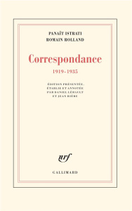 Correspondance. 1919-1935 - Istrati Panaït ; Rolland Romain ; Rière Jean ; Lér