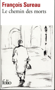 Le chemin des morts - Sureau François