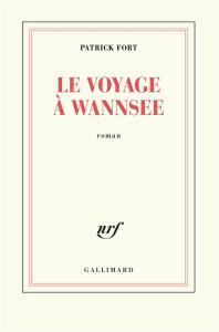 Le voyage à Wannsee - Fort Patrick