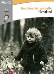 Neverland. 1 CD audio MP3 - Fombelle Timothée de