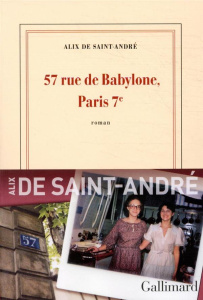 57 rue de Babylone, Paris 7? - Saint-André Alix de