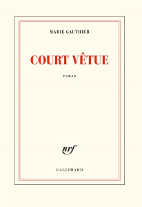Court vêtue - Gauthier Marie